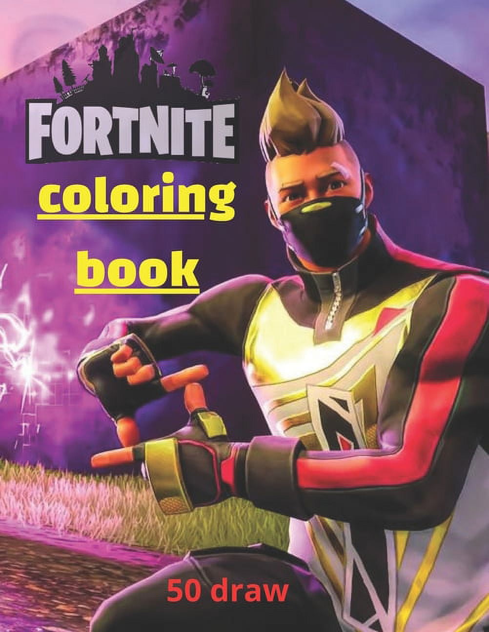 Fortnite coloring book: coloring book,50 draw, 5-12 years old, most ...