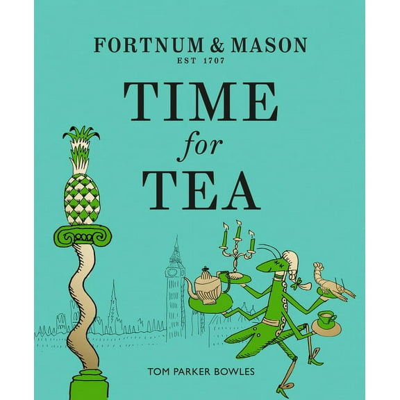 Fortnum & Mason: Time for Tea (Hardcover)