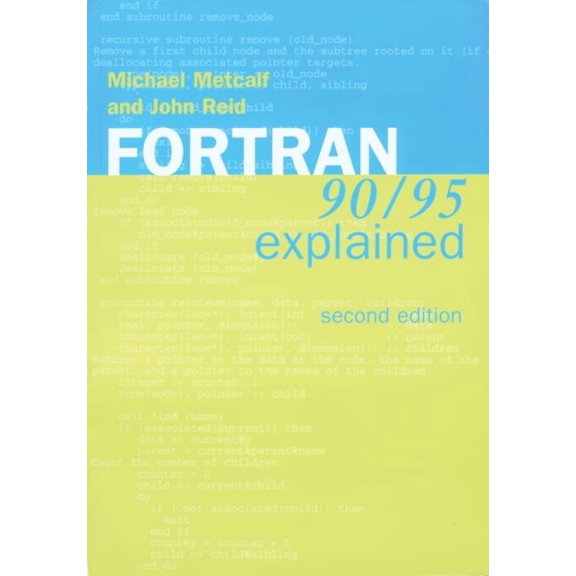 Fortran 90/95 Explained: 2e, (Paperback)