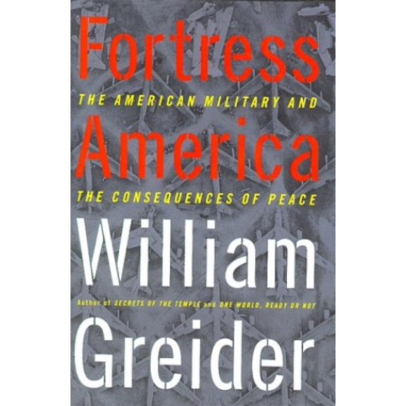 Pre-Owned Fortress America: The American Military And The Consequences Of Peace (Hardcover) 1891620096 9781891620096
