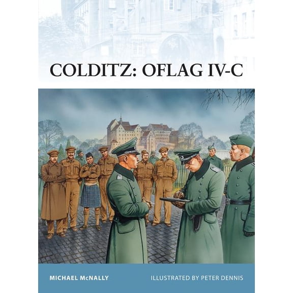 Fortress: Colditz : Oflag IV-C (Series #97) (Paperback)