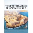 thumbnail image 1 of Fortress: The Fortifications of Malta 1530–1945 (Series #16) (Paperback), 1 of 1