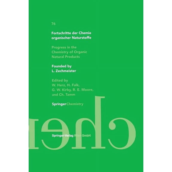 Fortschritte Der Chemie Organischer Natu Fortschritte Der Chemie Organischer Naturstoffe / Progress in the Chemistry of Organic Natural Products, Book 76, (Paperback)