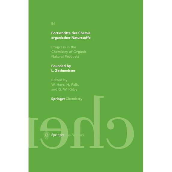 Fortschritte Der Chemie Organischer Natu Fortschritte Der Chemie Organischer Naturstoffe / Progress in the Chemistry of Organic Natural Products 86, Book 86, (Hardcover)