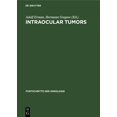 thumbnail image 1 of Fortschritte Der Onkologie Intraocular Tumors: International Symposium Under the Auspices of the European Ophthalmological Society Schwerin, May 17, Book 9, (Hardcover), 1 of 1