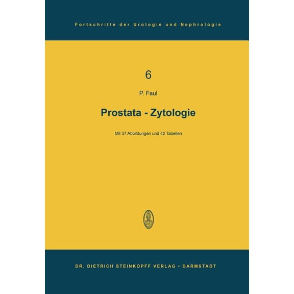 Fortschritte Der Urologie Und Nephrologi Prostata-Zytologie, Book 6, (Paperback)