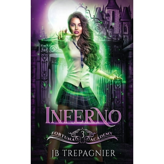 Fortuna Academy Inferno: A Paranormal Reverse Harem Romance, Book 3, (Paperback)