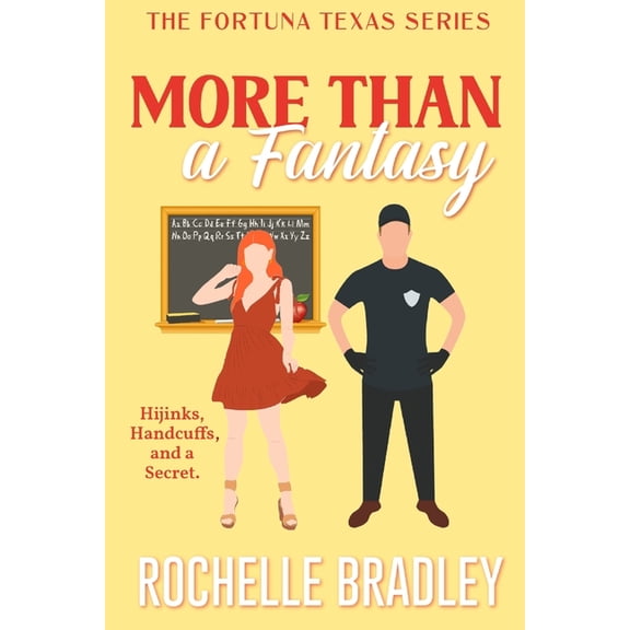 Fortuna, Texas Novel More Than a Fantasy, Book 3, (Paperback)