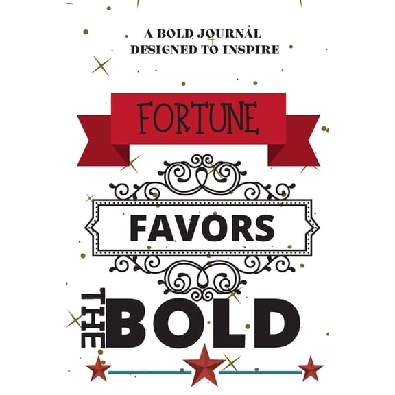 Fortune Favors the Bold, (Paperback)