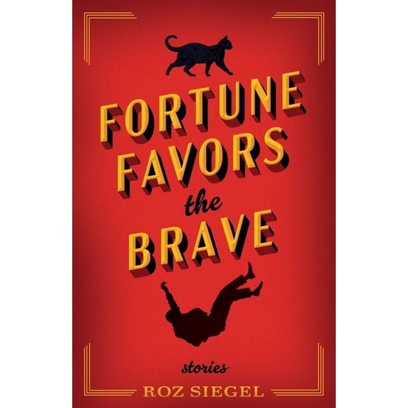 Fortune Favors the Brave, (Paperback)