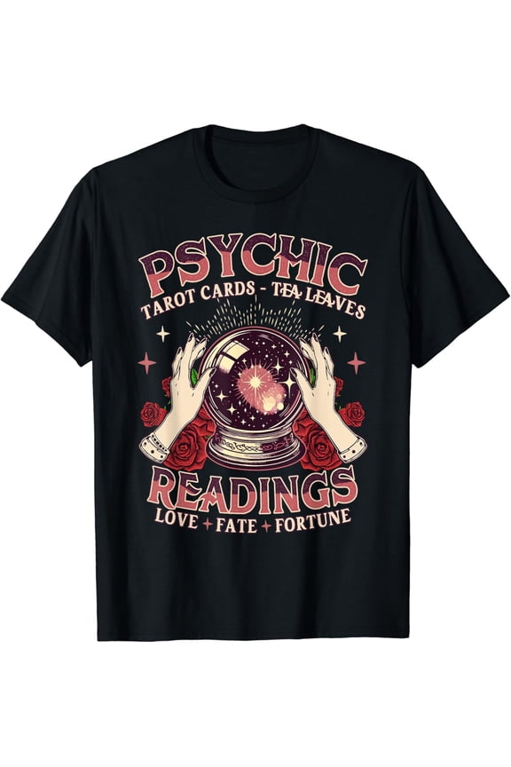 Fortune Telling Psychic Tarot Cards Tea Leaves Readings T Shirt