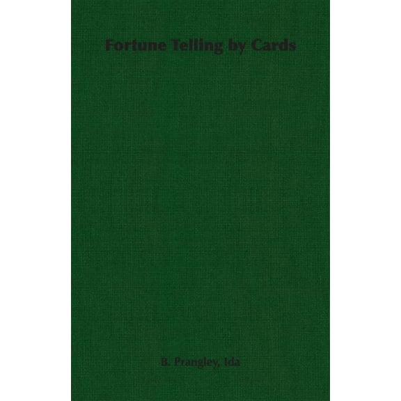 Fortune Telling by Cards, (Paperback)