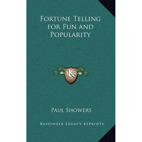 Fortune Telling for Fun and Popularity Hardcover 1163370959 9781163370957 Paul Showers