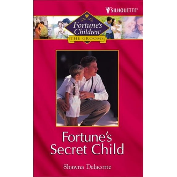 Pre-Owned Fortune's Secret Child (Mass Market Paperback) 9780373763245