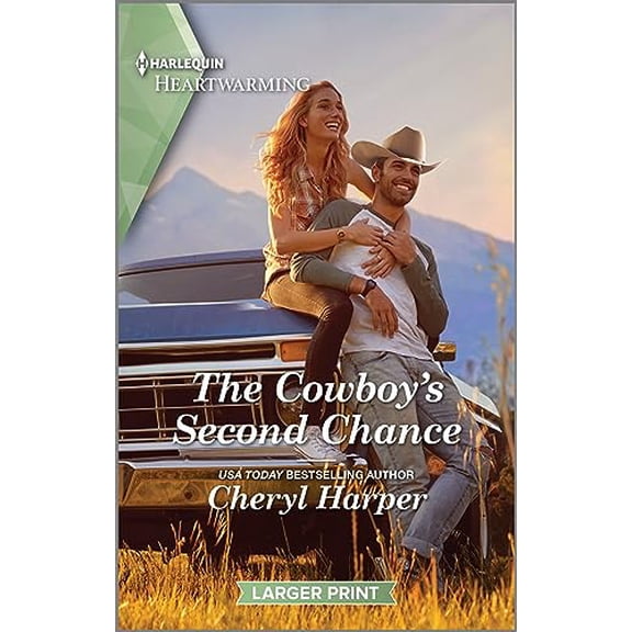 Pre-Owned The Cowboy's Second Chance: A Clean and Uplifting Romance (Mass Market Paperback) 1335475648 9781335475640