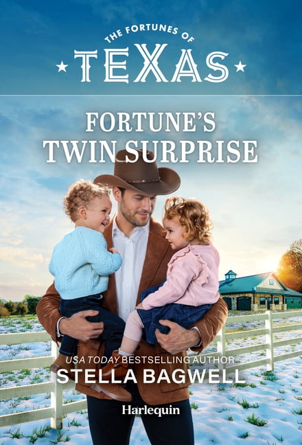 Fortunes of Texas: Lone Star Windfall Fortune's Twin Surprise: A Western Found Family Romance, Book 6, (Paperback)