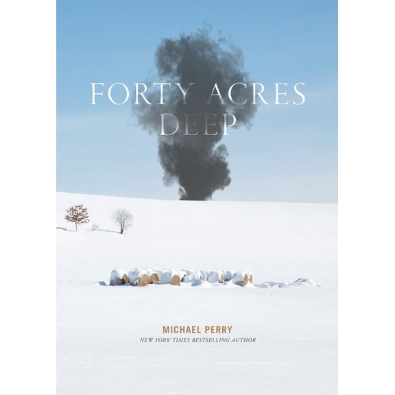 Forty Acres Deep, (Paperback)