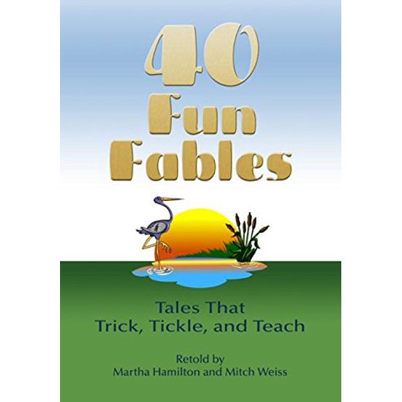 Pre-Owned Forty Fun Fables: Tales That Trick, Tickle and Teach Paperback