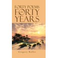 thumbnail image 1 of Forty Poems for Forty Years (Hardcover), 1 of 1