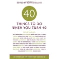 thumbnail image 1 of Pre-Owned Forty Things to Do When You Turn Forty: 40 Experts on the Subject of Turning 40, 9781569069868, 1569069867, Paperback, 41069th edition, 1 of 1