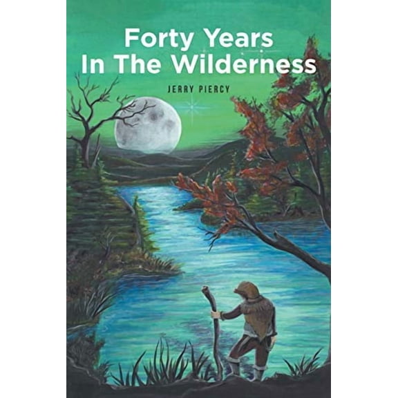 Forty Years In The Wilderness