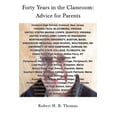 thumbnail image 1 of Forty Years in the Classroom: Advice for Parents, (Paperback), 1 of 1