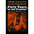 thumbnail image 1 of Pre-Owned Forty Years on the Frontier (Paperback) 0803293208 9780803293205, 1 of 1