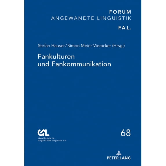 Forum Angewandte Linguistik - F.A.L.: Fankulturen und Fankommunikation (Hardcover)
