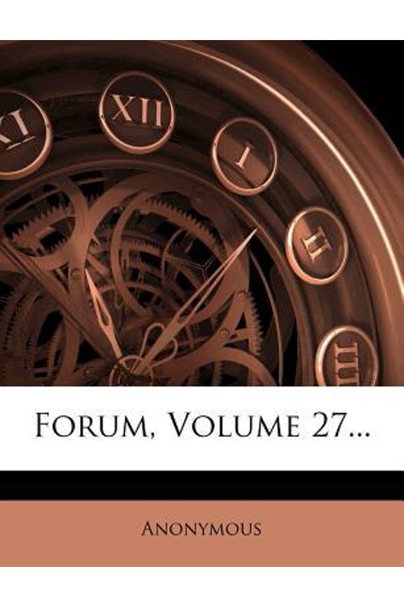 Forum, Volume 27... Paperback
