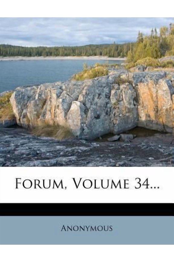 Forum, Volume 34... Paperback