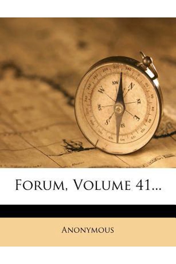 Forum, Volume 41... Paperback