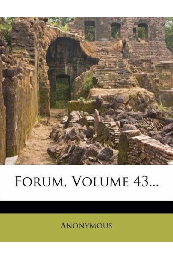Forum, Volume 43... Paperback