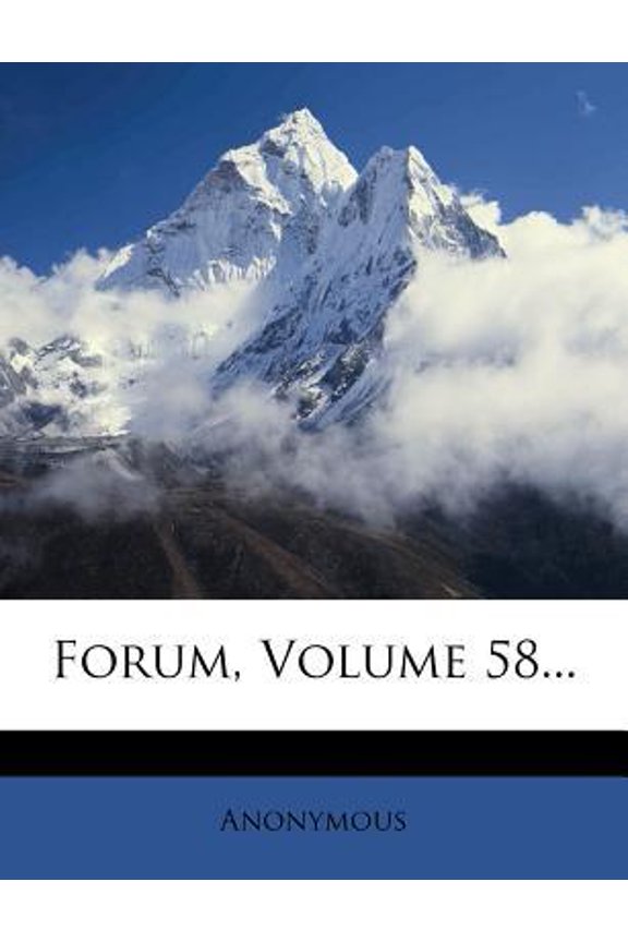 Forum, Volume 58... Paperback