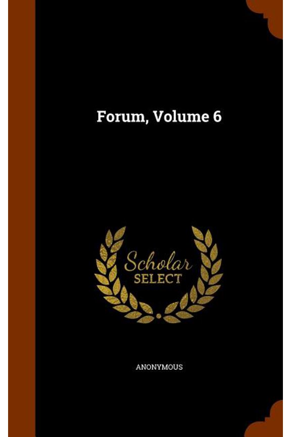Forum, Volume 6 (Hardcover)