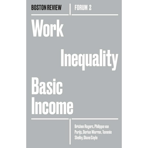 Forum Work Inequality Basic Income, (Paperback)