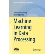 Forum for Interdisciplinary Mathematics Machine Learning in Data Processing, (Hardcover)