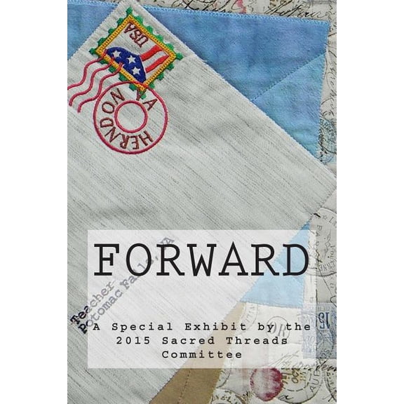 Forward: A Sacred Threads Special Exhibit (Paperback)