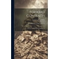 thumbnail image 1 of Forward Contracts : Pricing, Default Risk and Optimal Use (Hardcover), 1 of 1