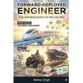 thumbnail image 1 of Forward-Deployed Engineer: The Operating System for the Last Mile, (Paperback), 1 of 1