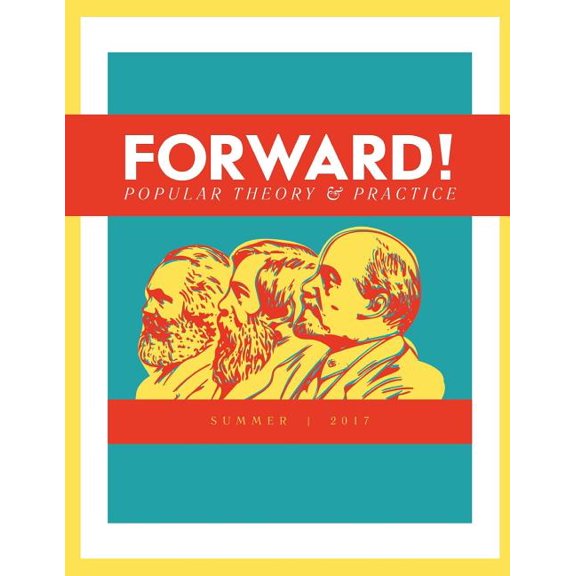 Forward!: Popular Theory & Practice