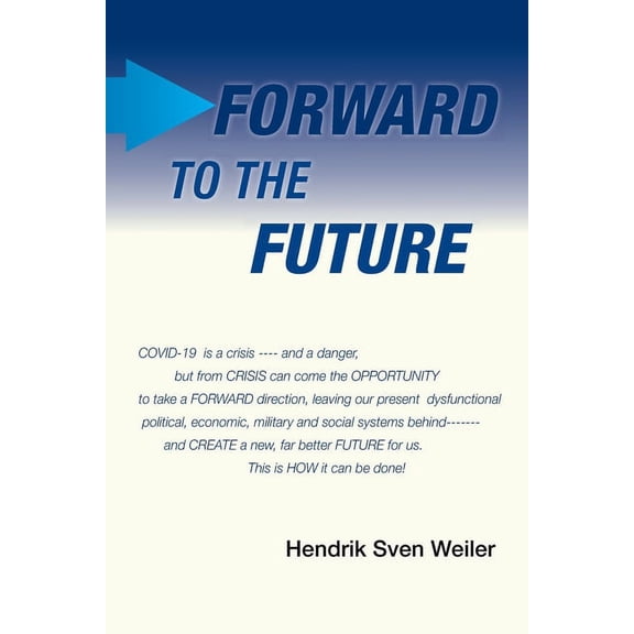 Forward to the Future (Paperback)