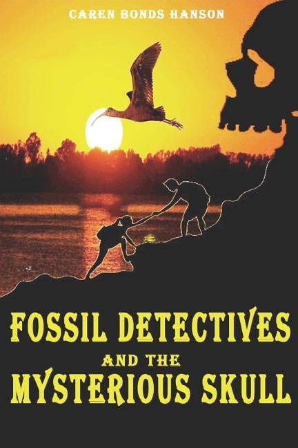 Fossil Detectives and the Mysterious Skull - eBook