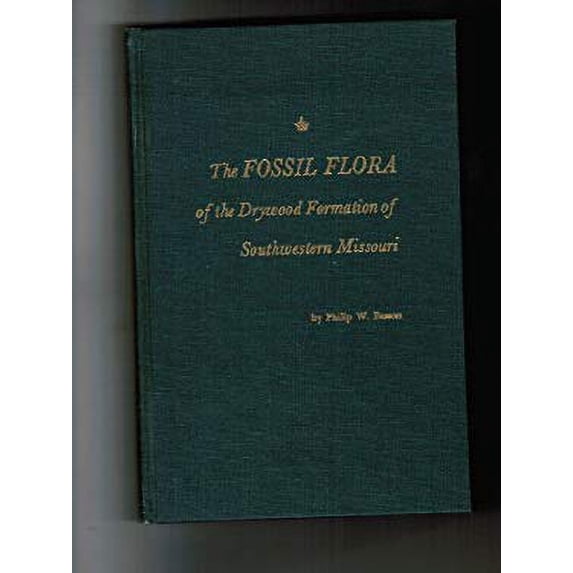 Pre-Owned Fossil Flora of the Drywood Formation of Southwestern Missouri 9780826275165