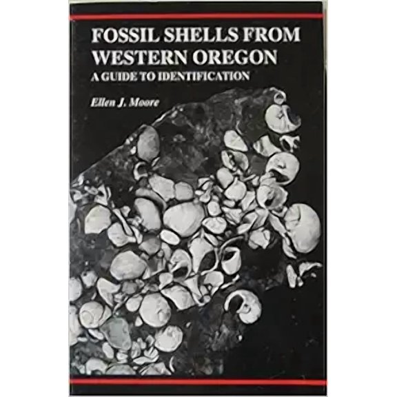 Pre-Owned Fossil shells from Western Oregon: A guide to identification (Paperback) 0964006618 9780964006614