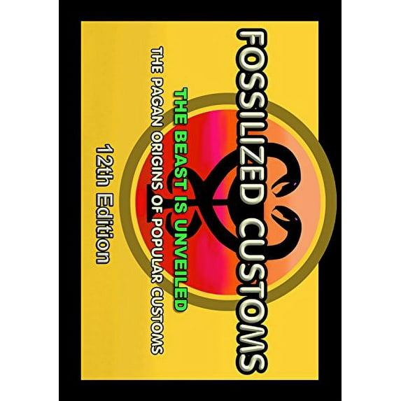 Pre-Owned Fossilized Customs 12th Edition (Perfect Paperback) 146757211X 9781467572118