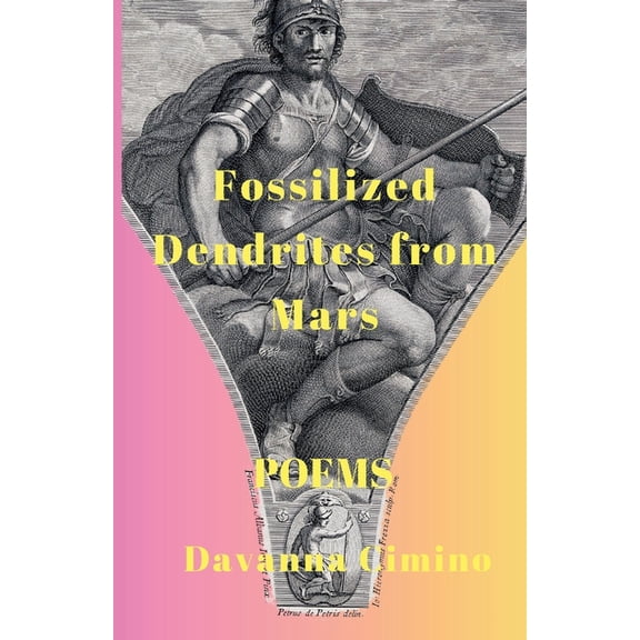 Fossilized Dendrites from Mars: Poems, (Paperback)