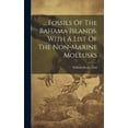 thumbnail image 1 of ... Fossils Of The Bahama Islands, With A List Of The Non-marine Mollusks (Hardcover), 1 of 1
