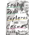 thumbnail image 1 of Pre-Owned Foster Dade Explores the Cosmos (Hardcover) 1419764764 9781419764769, 1 of 1