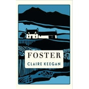 Foster Hardcover by Claire Keegan