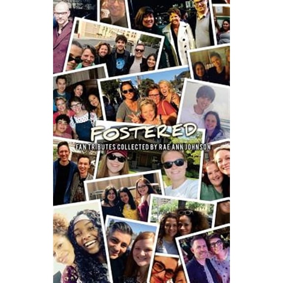 Fostered
